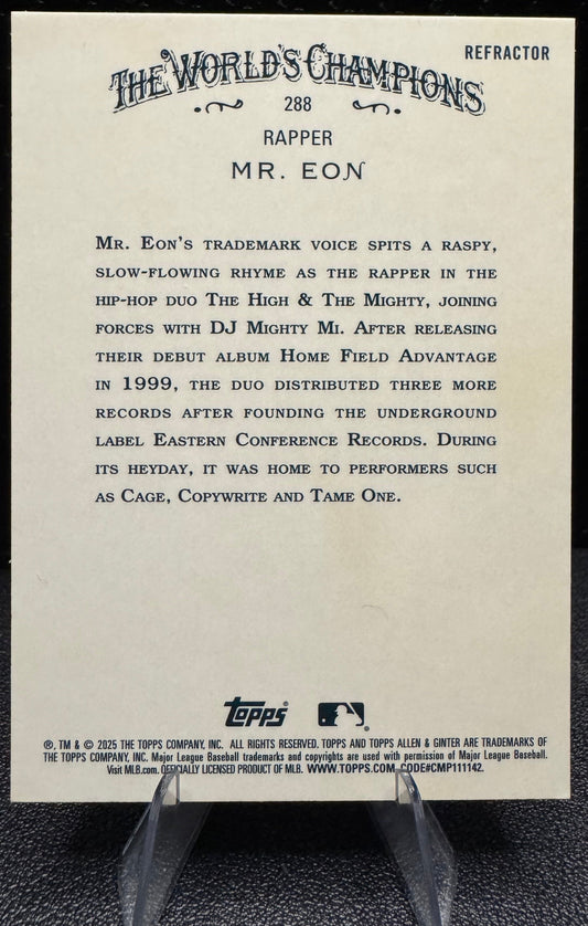 2025 Topps Allen & Ginter 288 Mr. Eon Chrome Refractor - 787 Hobby House