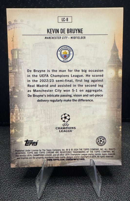 2023 - 24 Topps Chrome UEFA Club Competitions LC - 8 Kevin De Bruyne London Calling Manchester City - 787 Hobby House