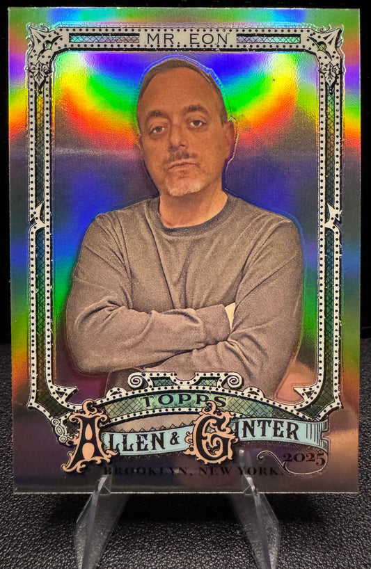 2025 Topps Allen & Ginter 288 Mr. Eon Chrome Refractor - 787 Hobby House